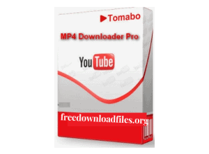 Tomabo MP4 Downloader Pro Crack