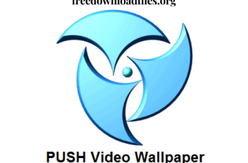PUSH Video Wallpaper Crack v4.63 With Full Version [Latest]