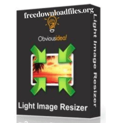 Light Image Resizer 6.1.2.1 With Crack Download [Latest]