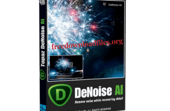 Topaz DeNoise AI 3.4.1 With Crack Free Download [Latest]
