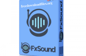 FxSound Pro 1.1.15 Crack With Serial Key 2021 [Latest]