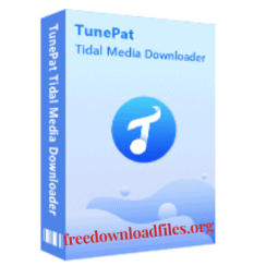 TunePat Tidal Media Downloader 1.3.0 With Crack [Latest]